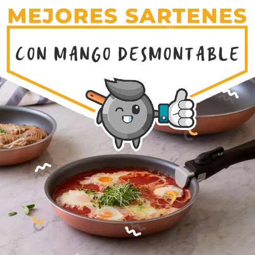 Sartenes con Mango desmontable – TOP Sartenes